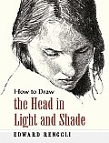 How to Draw the Head in Light and Shade