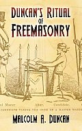 Duncan's Ritual of Freemasonry (Dover Value Editions)
