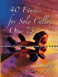 40 Etudes for Solo Cello, Opus 73