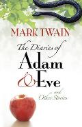 Diaries of Adam and Eve (08 Edition)