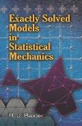 Exactly Solved Models in Statistical Mechanics (08 Edition)