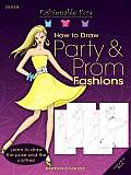 Fashionable Fun How to Draw Dazzling & Dressy Fashions