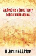 Applications of Group Theory in Quantum Mechanics