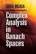 Complex Analysis in Banach Spaces (Dover Books on Mathematics)