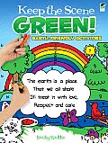 Keep the Scene Green!: Earth-Friendly Activities (Dover Coloring Books)