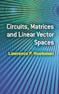 Circuits, Matrices and Linear Vector Spaces Cover