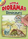 Little Dioramas Dinosaurs (Dover Little Activity Books)