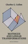 Matrices and Linear Transformations (2ND 72 Edition)