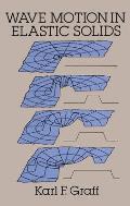 Wave Motion in Elastic Solids (75 Edition)
