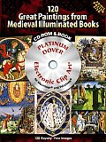 120 Great Paintings from Medieval Illuminated Books Platinum DVD and Book (Electronic Clip Art)