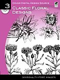 Dover Digital Design Source #03: Classic Floral Designs [With CDROM]