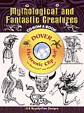 Mythological and Fantastic Creatures CD-ROM and Book with CDROM (Dover Electronic Series)