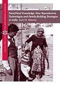 Family Building Strategies in India: Repro Tech/sex Selection (10 Edition) Cover