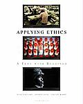 Applying Ethics: a Text With Readings (10TH 11 Edition) Cover