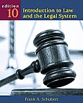 Introduction To Law and the Legal System (10TH 12 Edition)