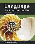 Language : Its Structure and Use (6TH 12 Edition)