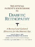 The Official Patient's Sourcebook on Diabetic Retinopathy: A Revised and Updated Directory for the Internet Age