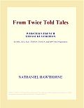From Twice Told Tales (Webster's French Thesaurus Edition)