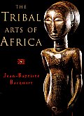 The Tribal Arts of Africa