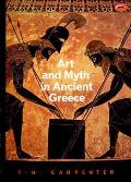 Art and Myth in Ancient Greece (91 Edition)
