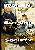 Women Art & Society 2ND Edition Revised & Expand