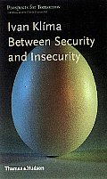 Between Security and Insecurity