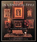 In a Spiritual Style: The Home as Sanctuary