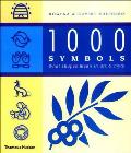 1000 Symbols: What Shapes Mean in Art & Myth Cover