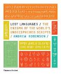 Lost Languages: The Enigma of the World's Undeciphered Scripts