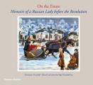 On the Estate: Memoirs of a Russian Lady Before the Revolution