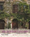 The Most Beautiful Villages of Tuscany (Most Beautiful Villages)