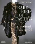 Rare Bird of Fashion: The Irreverent Iris Apfel Cover