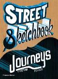 Street Sketchbook: Journeys
