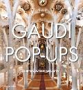 Gaudi Pop-Ups