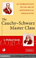 The Cauchy-Schwarz Master Class