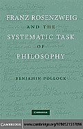 Franz Rosenzweig and the Systematic Task of Philosophy