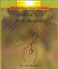 Spiders Are Not Insects
