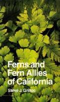 California Natural History Guides #01: Ferns and Fern Allies of California