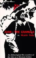 Juan the Chamula Juan Perez Jolote: Biografia de Un Tzotzil