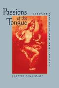 Studies on the History of Society and Culture #29: Passions of the Tongue: Language Devotion in Tamil India Cover