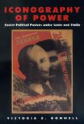 Iconography of Power: Soviet Political Posters Under Lenin Cover