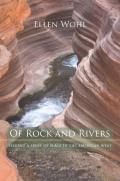 Of Rock and Rivers: Seeking a Sense of Place in the American West