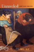 Unraveled: A Weaver's Tale of Life Gone Modern