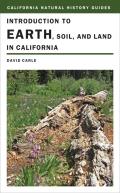 Introduction to Earth, Soil, and Land in California (California Natural History Guides) Cover