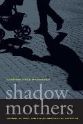 Shadow Mothers (11 Edition) Cover