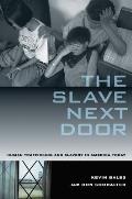 Slave Next Door (09 Edition)