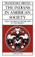 The Indians in American Society