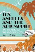 Los Angeles and the Automobile