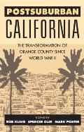 Postsuburban California: The Transformation of Orange County since World War II
