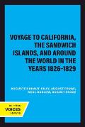 A Voyage to California, the Sandwich Islands & around the World in the Years, 1826-1829